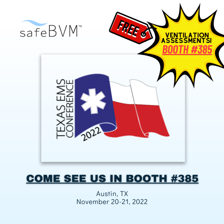 SafeBVM will be exhibiting at the Texas EMS Conference in Austin, TX,  November 21-22nd, 2022