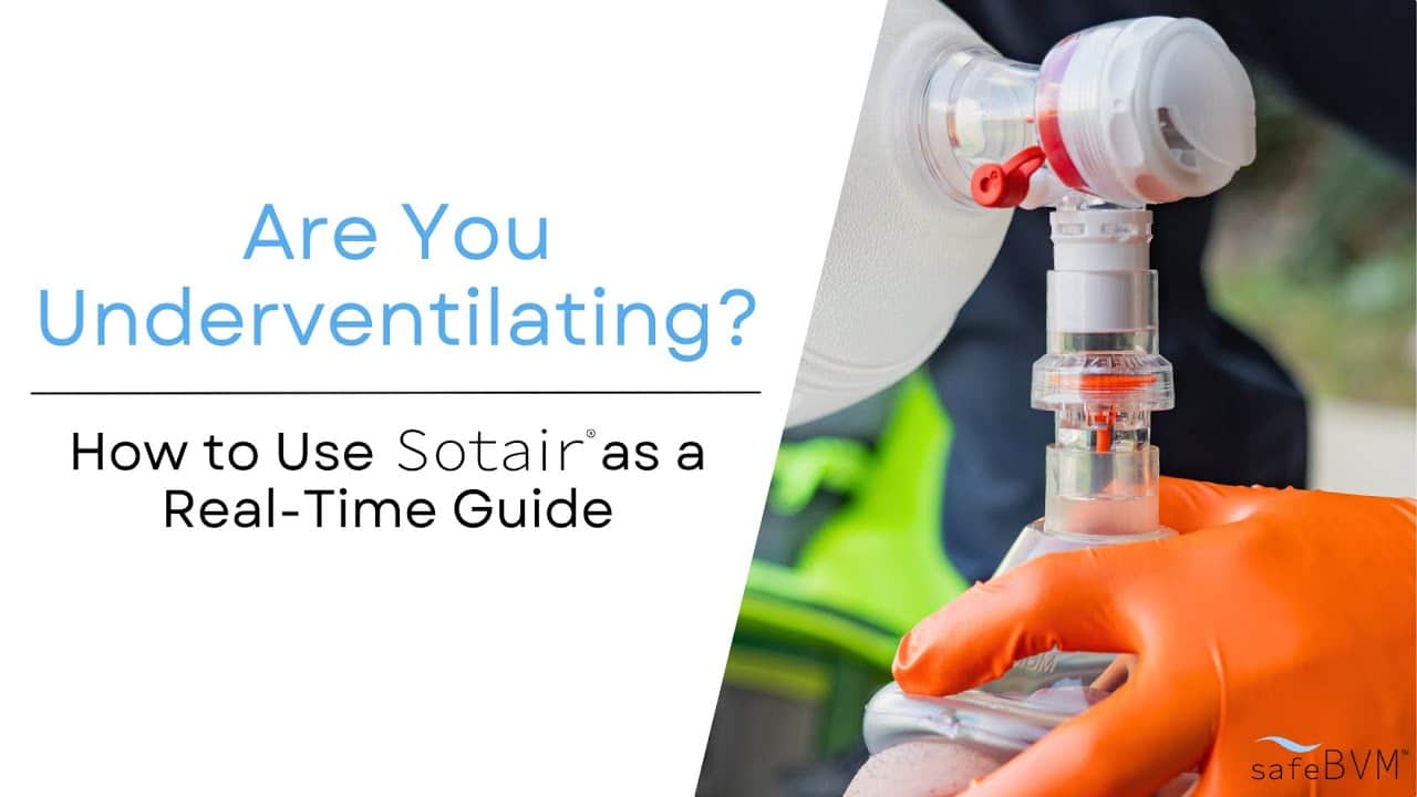 Video Thumbnail Are You Underventilating How to Use Sotair® as a Real-Time Guide